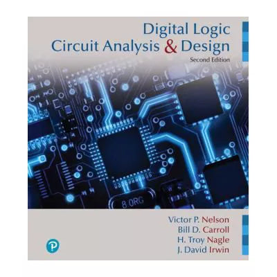 Digital Logic Circuit Analysis &amp; Design (RRPHE)