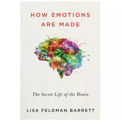 How Emotions Are Made
