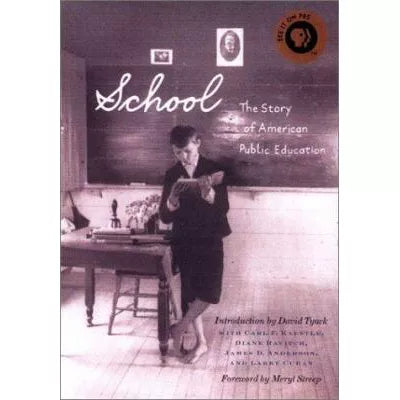 School: Story of American Public Education