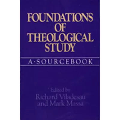 Foundations of Theological Study
