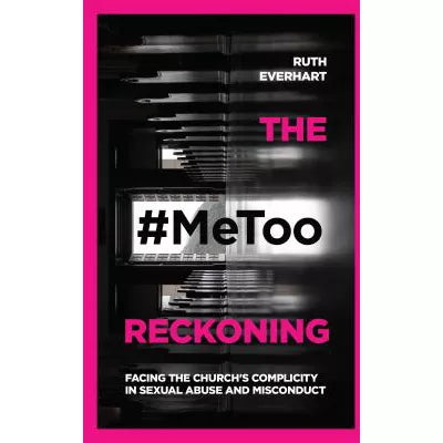 The #MeToo Reckoning