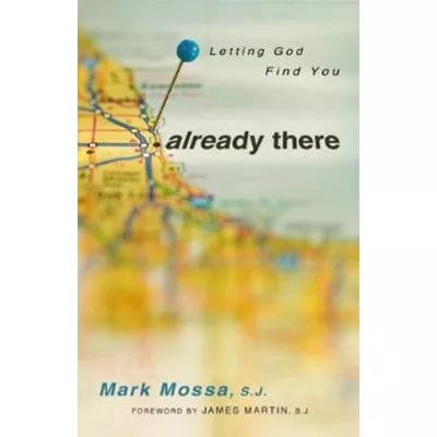 Already There