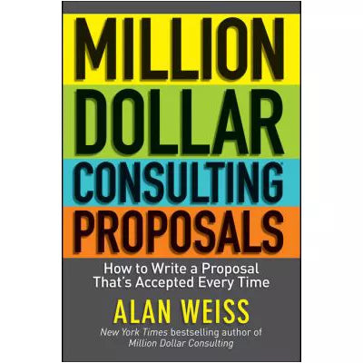 Million Dollar Consulting Proposals