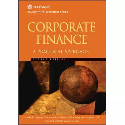 Corporate Finance : A Practical Approach