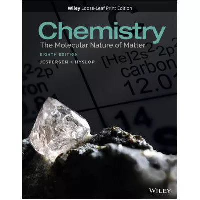 Chemistry: Molecular Nature of Matter (Loose Pgs)