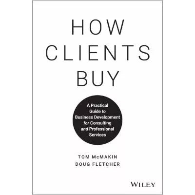 How Clients Buy