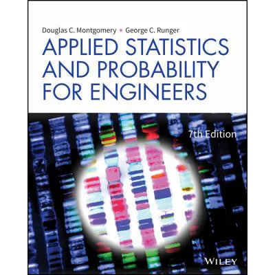 Applied Statistics &amp; Probability for Engineers (Loose-Leaf)