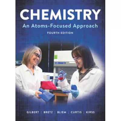 Chemistry: An Atoms-Focused Approach (w/EBook, Smartwork, &amp; Animations)