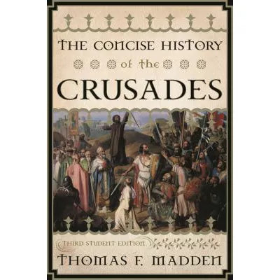 Concise History of Crusades