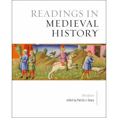 Readings in Medieval History, Fifth Edition