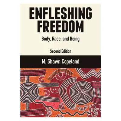 Enfleshing Freedom