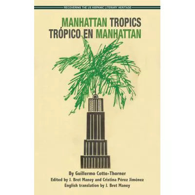 Manhattan Tropics / Tropico en Manhattan
