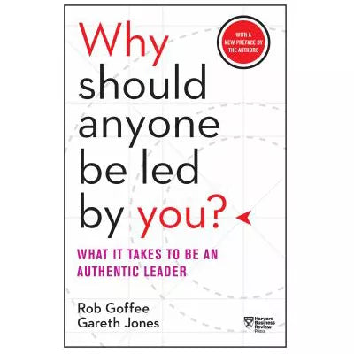 Why Should Anyone Be Led by You?
