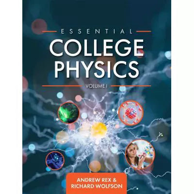 Essential College Physics Volume I